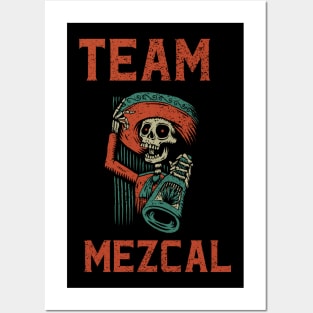 TEAM MEZCAL Posters and Art